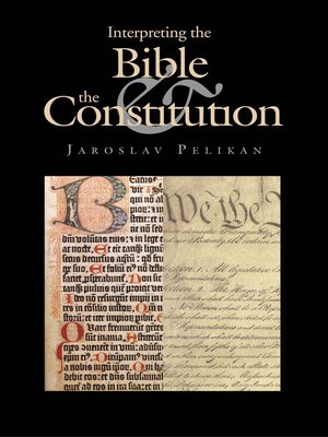 cover image of Interpreting the Bible and the Constitution